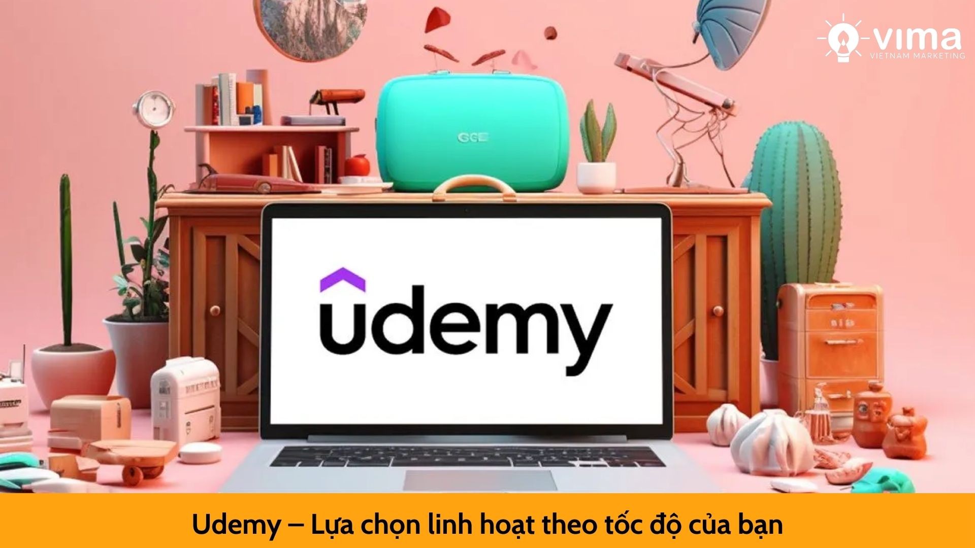 Udemy – Lựa chọn linh hoạt theo tốc độ của bạn
